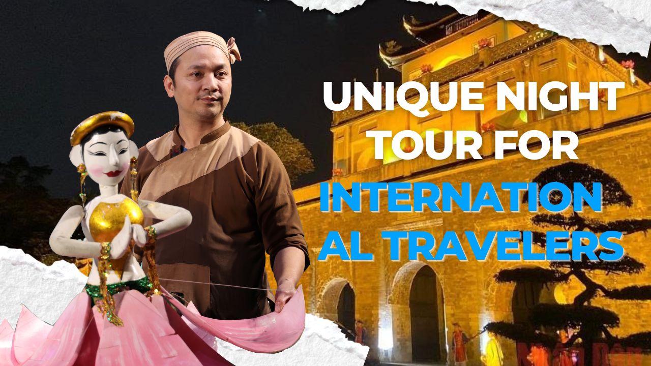 Unique night tour to Thang Long Imperial Citadel for foreign travelers 