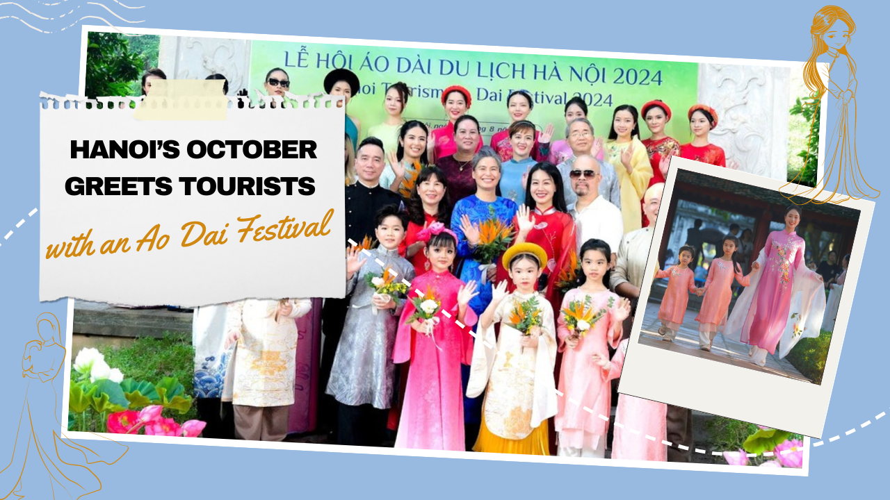 Ao Dai Tourism Festival 2024: Hanoi welcomes October arrival with fascination