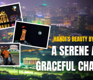 Hanoi’s beauty by night, a serene and graceful charm