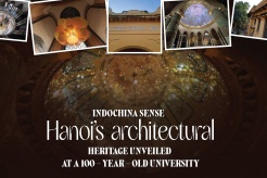 Indochina Sense: Hanoi’s architectural heritage unveiled at a 100-year-old university