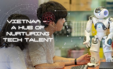 Vietnam - a hub of nurturing tech talent